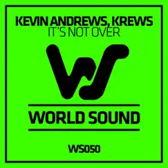 It's Not Over - Single by Kevin Andrews & Krews album reviews, ratings, credits