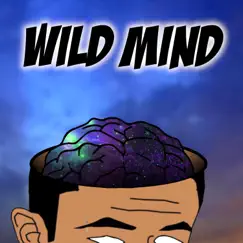 Wild Mind (feat. Isaiah) - Single by Daniel Muñoz album reviews, ratings, credits