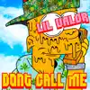 Don't Call Me - Single album lyrics, reviews, download