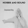 Noises and Sound album lyrics, reviews, download