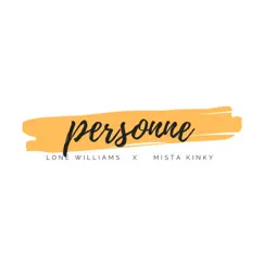 Personne (feat. Mista Kinky) Song Lyrics