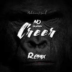 No Quieren Creer (feat. Gavriel) [Remix] Song Lyrics