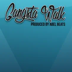 Gangsta Walk Song Lyrics
