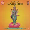 Maha Lakshmi - Sacred Morning Mantras album lyrics, reviews, download