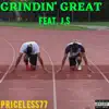 Grindin' Great (feat. J.S) - Single album lyrics, reviews, download