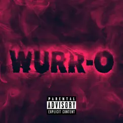 Wurr-O (feat. Og.Pygme) - Single by Azzafe album reviews, ratings, credits