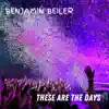 These Are the Days - Single album lyrics, reviews, download
