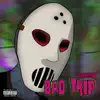 Bad Trip - Single album lyrics, reviews, download