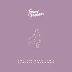 Hero - Single by Falling Feathers album reviews, ratings, credits