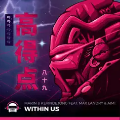 Within Us (feat. Max Landry & Aimi) Song Lyrics