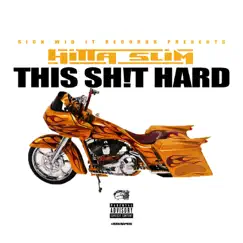 This Shit Hard - Single by Hitta Slim album reviews, ratings, credits