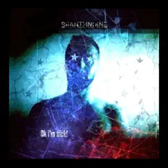 Ok I'm Sick! - Single by Branthnoine album reviews, ratings, credits