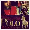 P.O.L.O - Single album lyrics, reviews, download