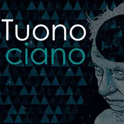 Ciano - Single by Tuono album reviews, ratings, credits