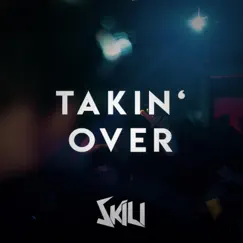 Takin' Over (Instrumental) Song Lyrics