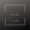 Daniel - Single album lyrics, reviews, download
