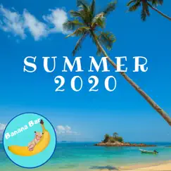 Summer 2020 by Banana Bar album reviews, ratings, credits