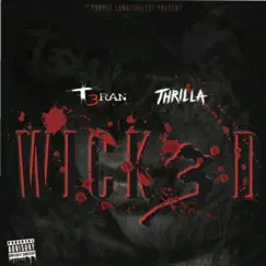 Wicked (feat. T3ran) - Single by J.James Thrilla album reviews, ratings, credits