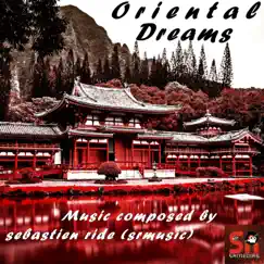 Oriental Dreams by Sebastien ride album reviews, ratings, credits