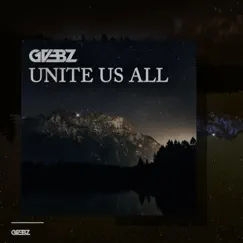 Unite Us All - Single by Gvbbz album reviews, ratings, credits