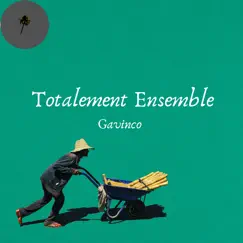 Totalement Ensemble Song Lyrics