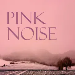 Pink Noise Ambience for Sleeping Song Lyrics