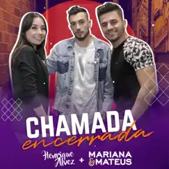Chamada Encerrada (feat. Mateus & Mariana) - Single by Henrique Alvez album reviews, ratings, credits