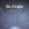 Be a Light (feat. The Hound + The Fox, Anna Gilbert & Peter Hollens) - Single album lyrics, reviews, download