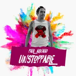 Unstoppable - Single by Paul Arnaud album reviews, ratings, credits