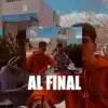 Al Final (feat. Mario Cantero) - Single album lyrics, reviews, download