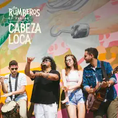 Cabeza Loca (feat. Xantos) - Single by Los Rumberos album reviews, ratings, credits