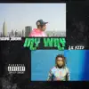 My Way (feat. Lil Keed) - Single album lyrics, reviews, download