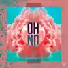 Oh No (feat. J.Isaak & Zachary Chamberz) - Single album lyrics, reviews, download