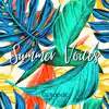 Summer Voices - Single album lyrics, reviews, download