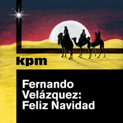 Feliz Navidad by Fernando Velázquez album reviews, ratings, credits