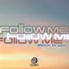 Follow Me - Single album lyrics, reviews, download