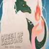 Queen of Dragons (feat. Danny Evans) - Single album lyrics, reviews, download