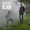 Burn - Single album lyrics, reviews, download