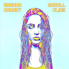 Scroll Click - Single by Brenda Carsey album reviews, ratings, credits