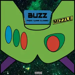 Buzz - Single by Mizzle album reviews, ratings, credits