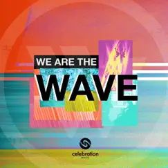 We Are the Wave (feat. Jarrell) Song Lyrics