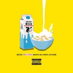 Milk and Cereal (Elevated Version) - Single by Mr2theP album reviews, ratings, credits