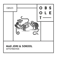 Affenbande - Single by Max Joni & SoKool album reviews, ratings, credits