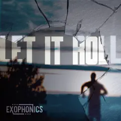 Let It Roll - Single by Exophonics album reviews, ratings, credits