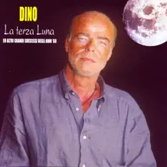 La Terza Luna... by Dino album reviews, ratings, credits