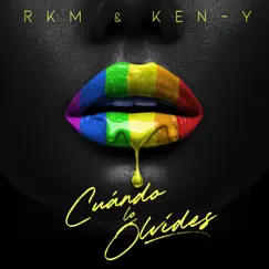 Cuando lo Olvides - Single by RKM & Ken-Y album reviews, ratings, credits