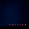 Passion - Single album lyrics, reviews, download