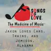 Jaxon Loves Cars, Trains, And Jemison, Alabama - Single album lyrics, reviews, download