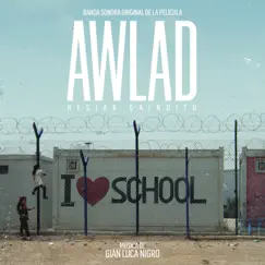 Awlad - Hesiak Gainditu (Original Motion Picture Soundtrack) by Gian Luca Nigro album reviews, ratings, credits