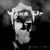 Wake Up (feat. Bead) - Single album lyrics, reviews, download